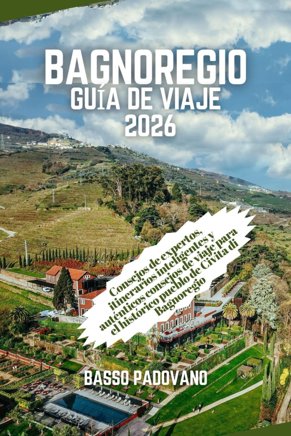 Bagnoregio Guía de viaje 2026: Consejos de expertos, itinerarios inteligentes y auténticos consejos de viaje para el histórico pueblo de Civita di Bagnoregio