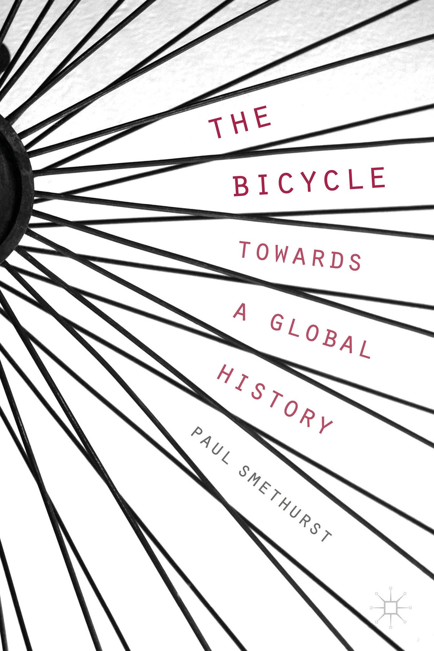 The Bicycle ― Towards a Global History