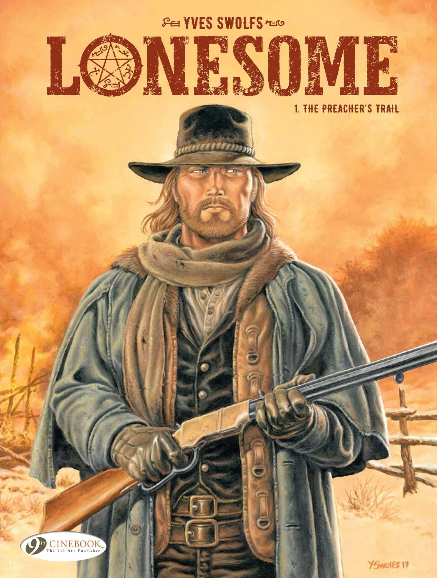 Lonesome Vol. 1: The Preacher's Trail by Yves Swolfs (Paperback, 2021)