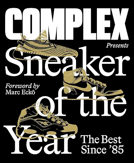 Complex Presents: Sneaker of the Year: The Best...
