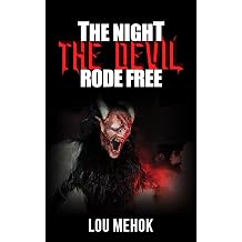 The Night The Devil Rode Free