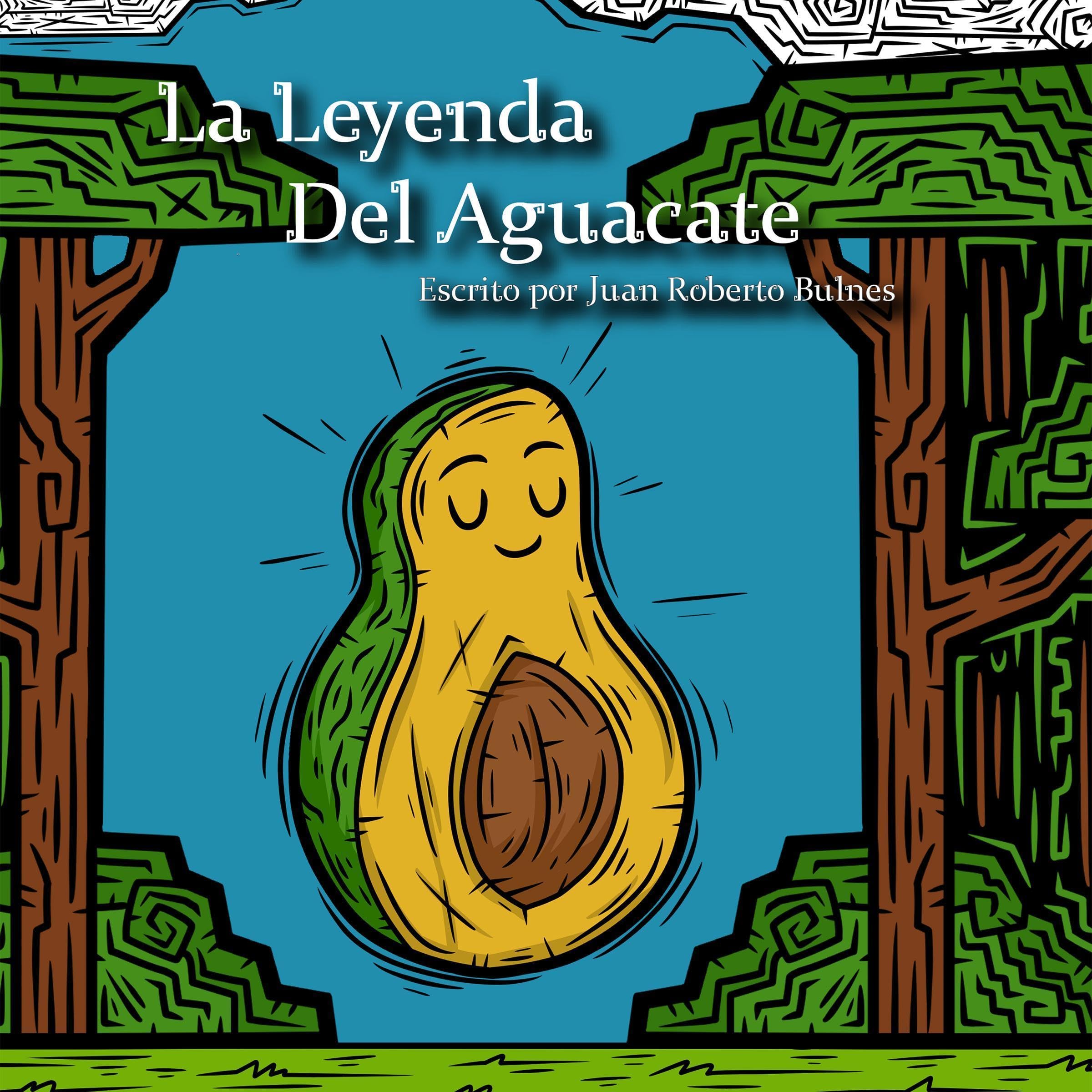 Cover art for La Leyenda Del Aguacate [The Legend of the Avocado]