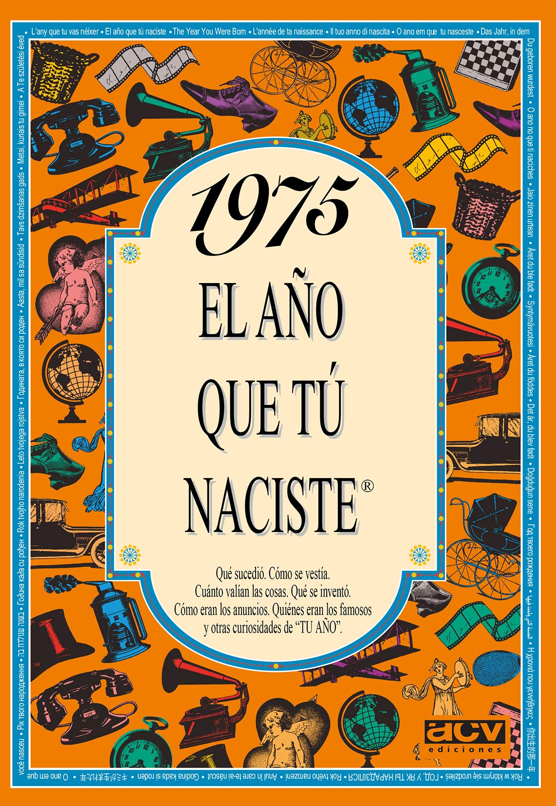 1975 El año que tú naciste