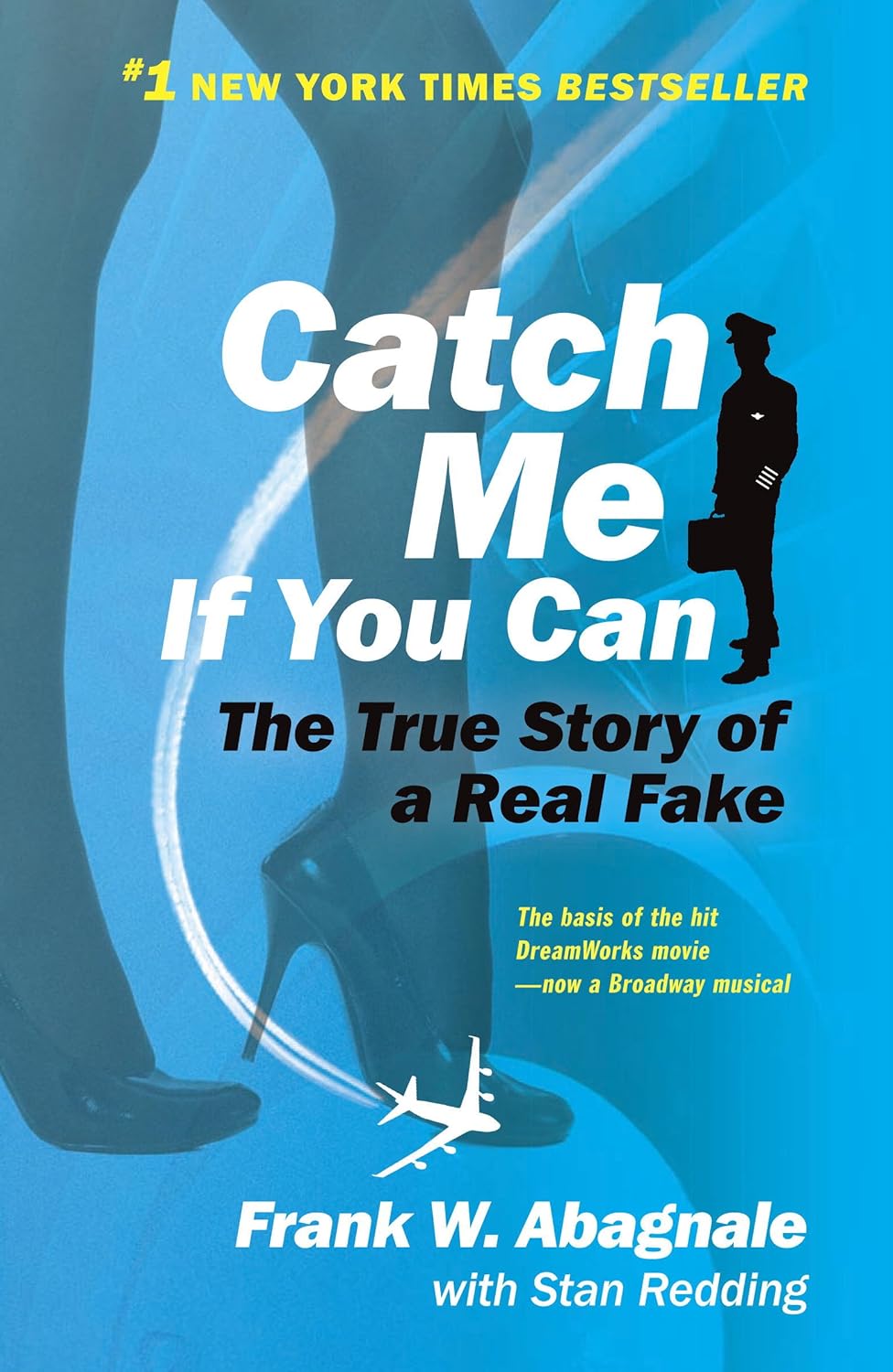 Catch Me If You Can: The True Story of a Real Fake      Kindle Edition