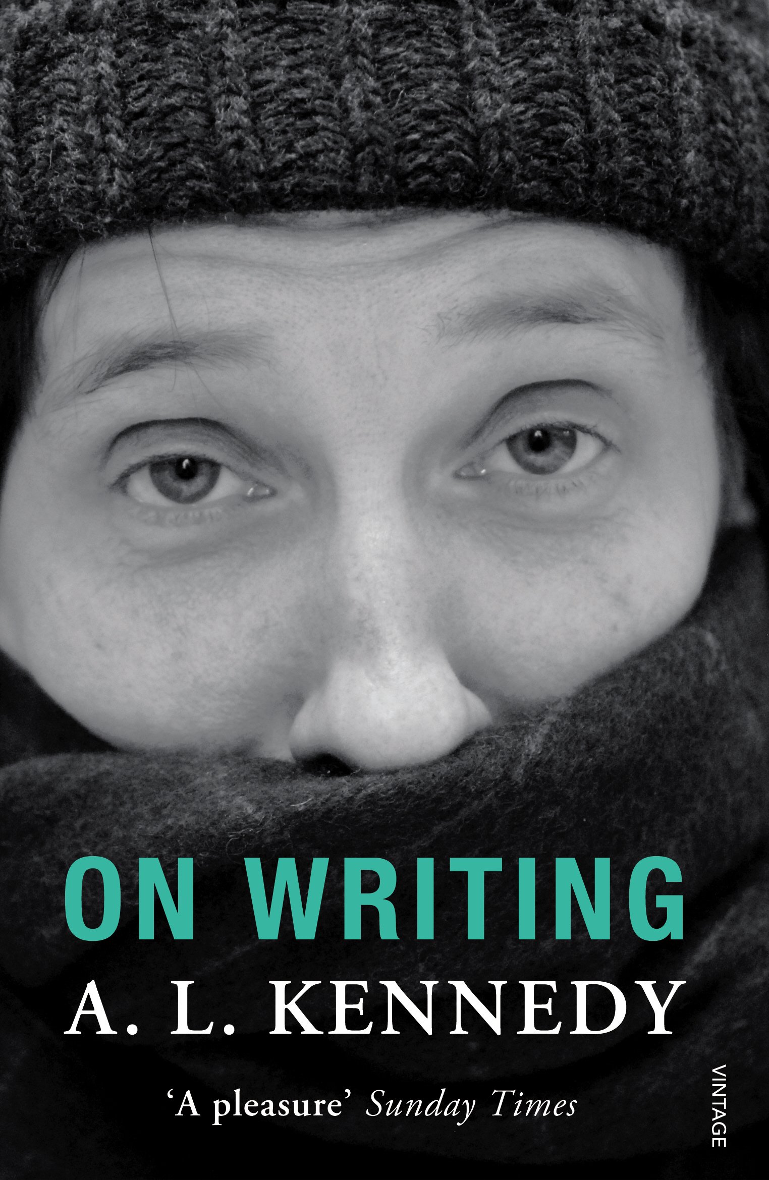 On Writing By A.L. Kennedy. 9780099575238