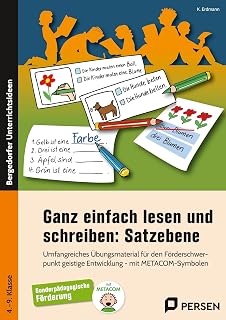 Ganz einfach lesen und schreiben: Satzebene: Umfangreiches Übungsmaterial für den Förderschwerp unkt geistige Entwicklung - mit METACOM-Symbolen (4. bis 9. Klasse)