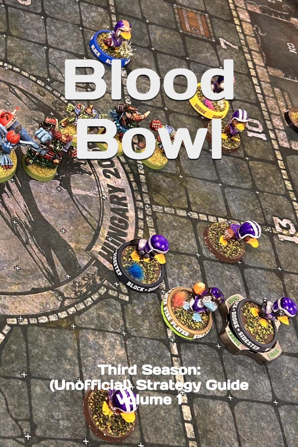 Blood Bowl Third Season, Unofficial Strategy Guide: Volume 1