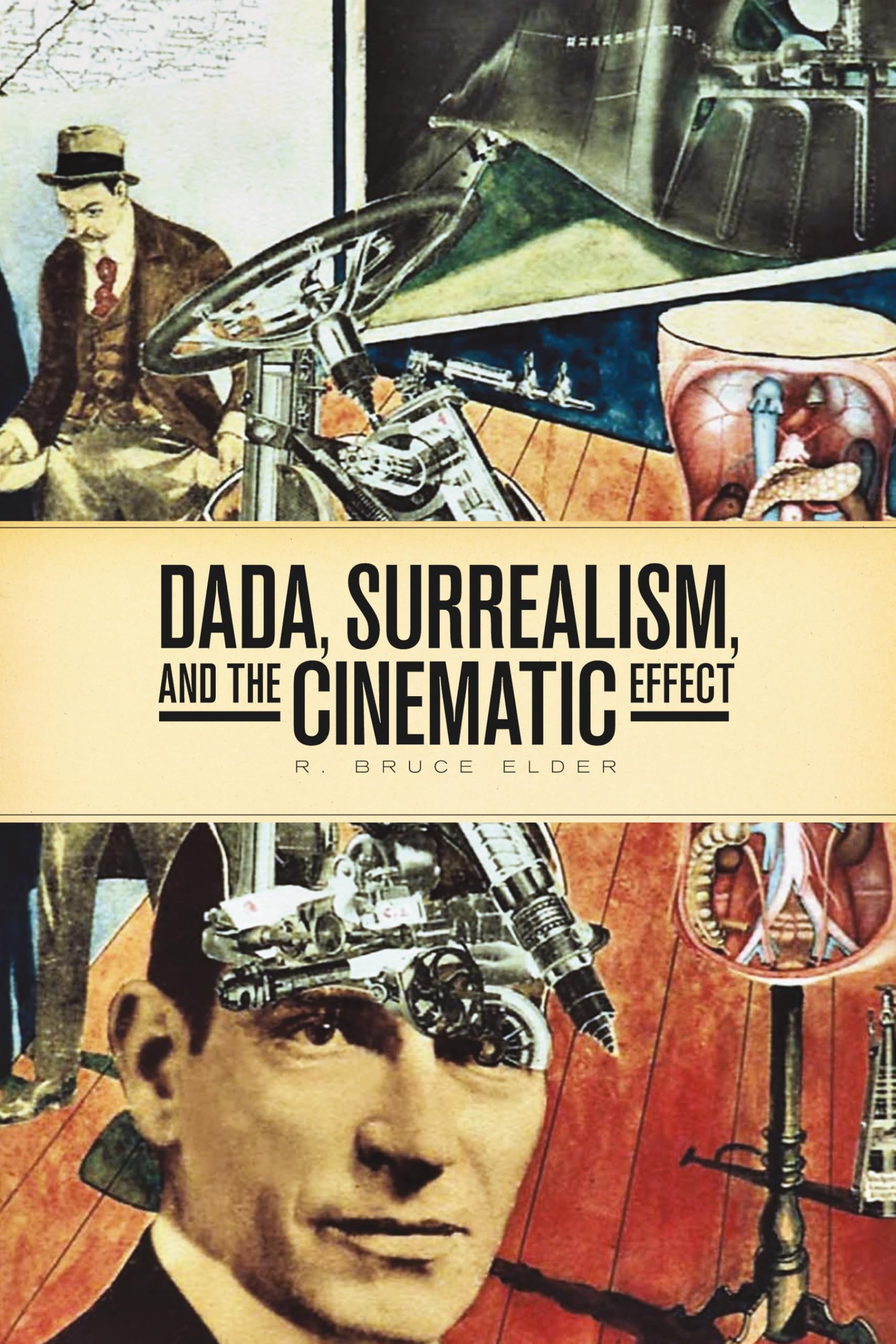 DADA, Surrealism, and the Cinematic Effect (Film and Media Studies)