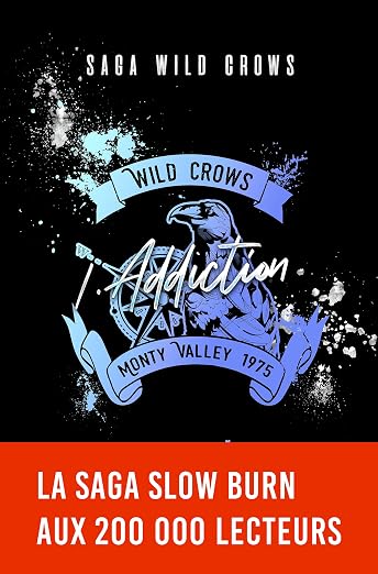 Wild Crows - 1. Addiction