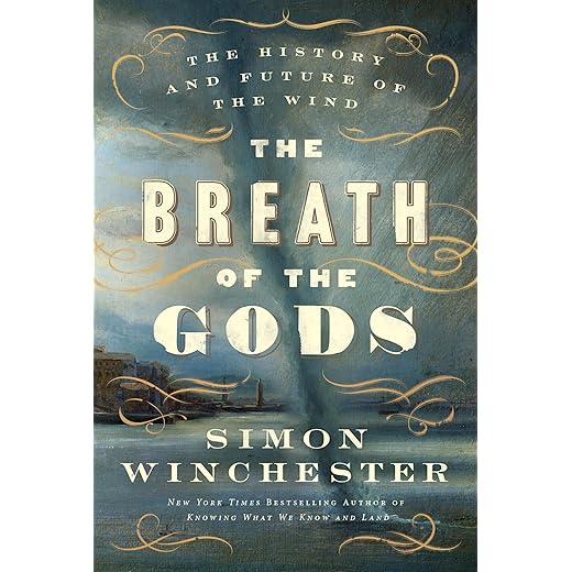 The Breath of the Gods: The History and Future of the Wind