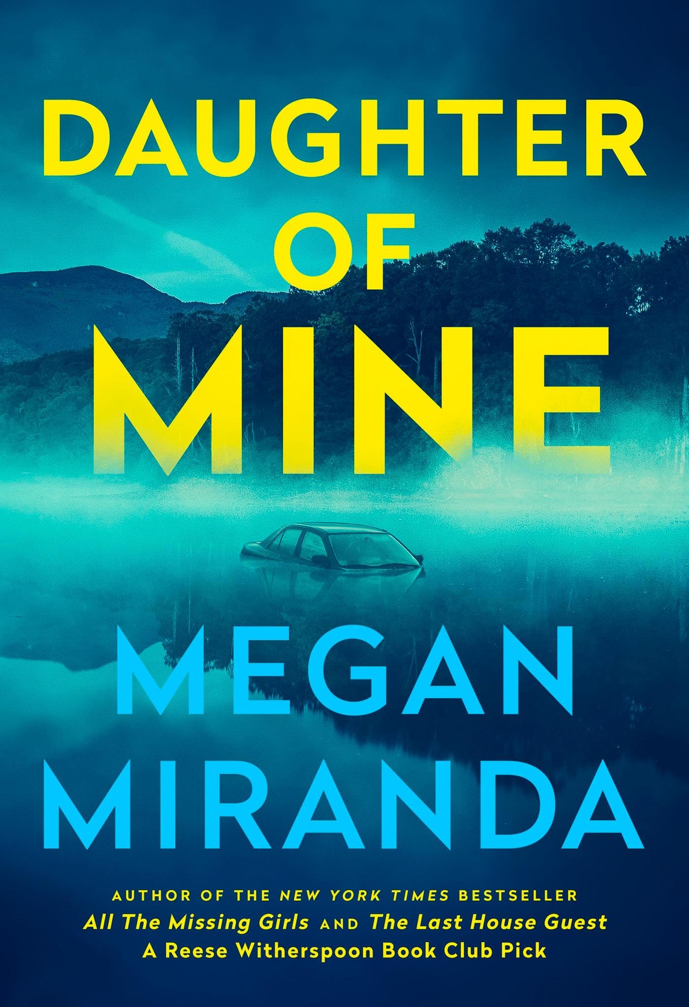 Quercus Daughter of Mine: the spine-tingling small town psychological thriller, from the author of THE LAST HOUSE GUEST