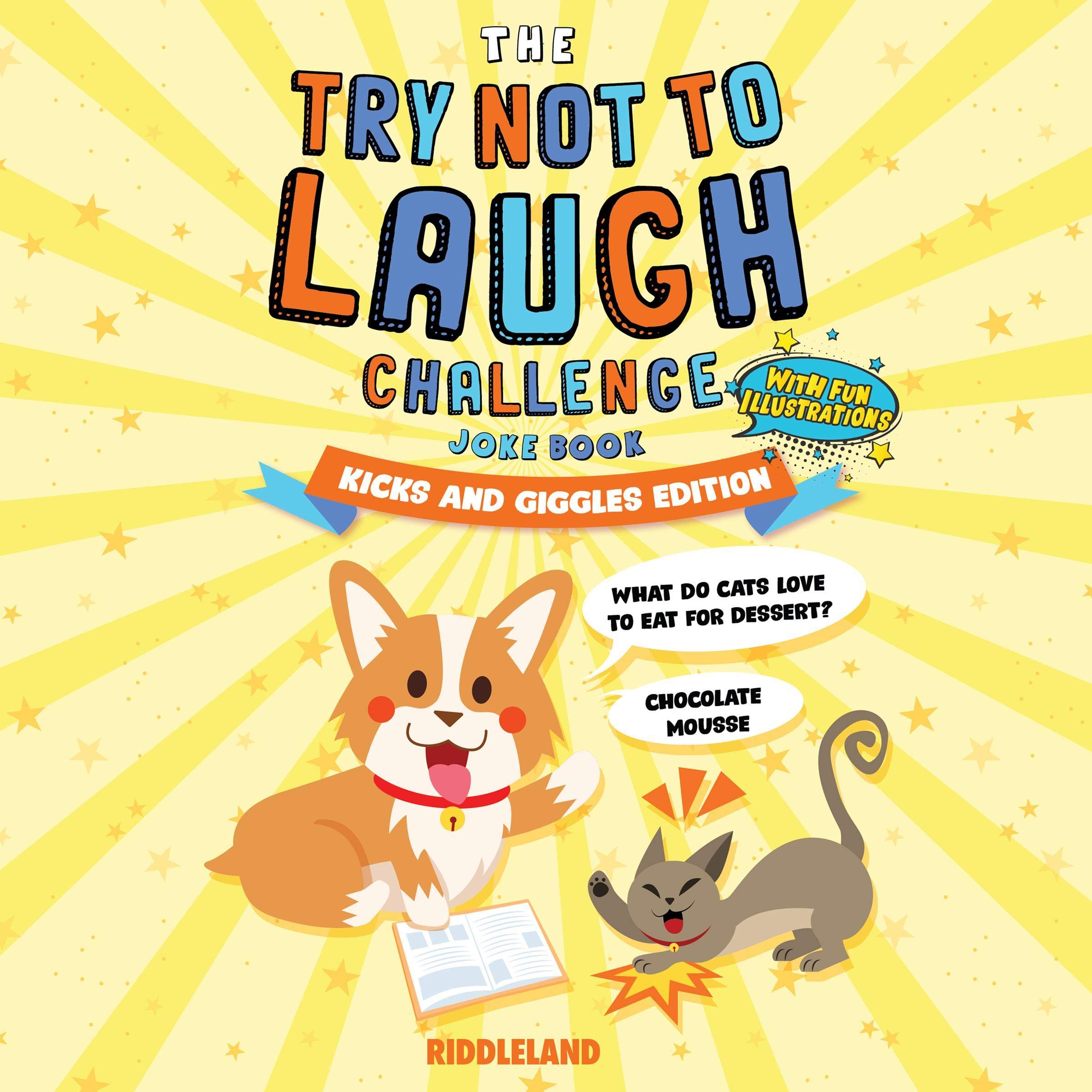 Cover art for The Try Not to Laugh Challenge: Joke Book for Kids and Family: Kicks and Giggles Edition