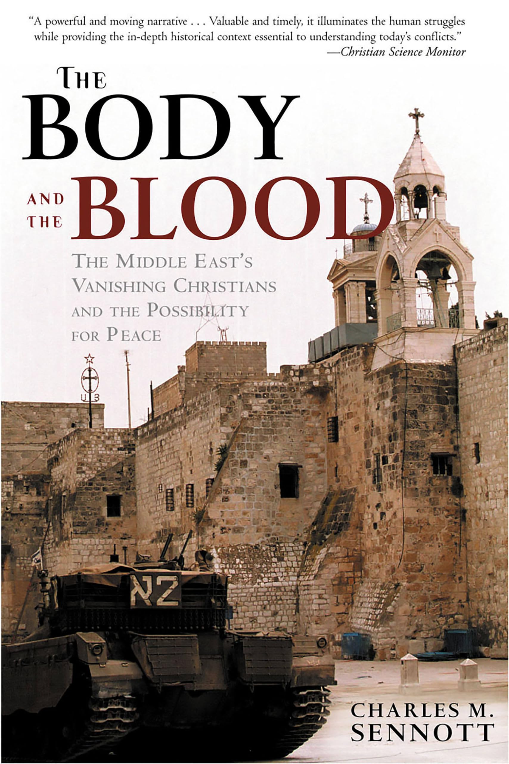 The Body and the Blood by Charles Sennott - 9781586481650