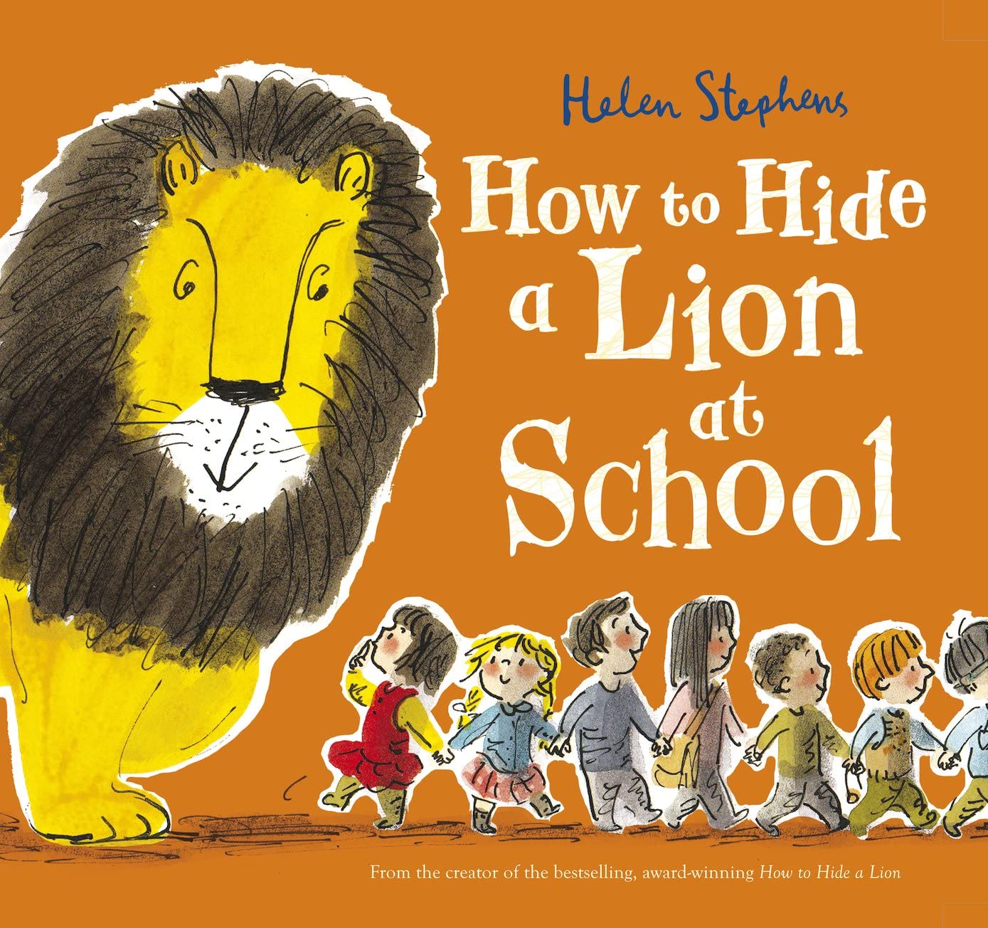 How to Hide a Lion at School: an international bestselling modern