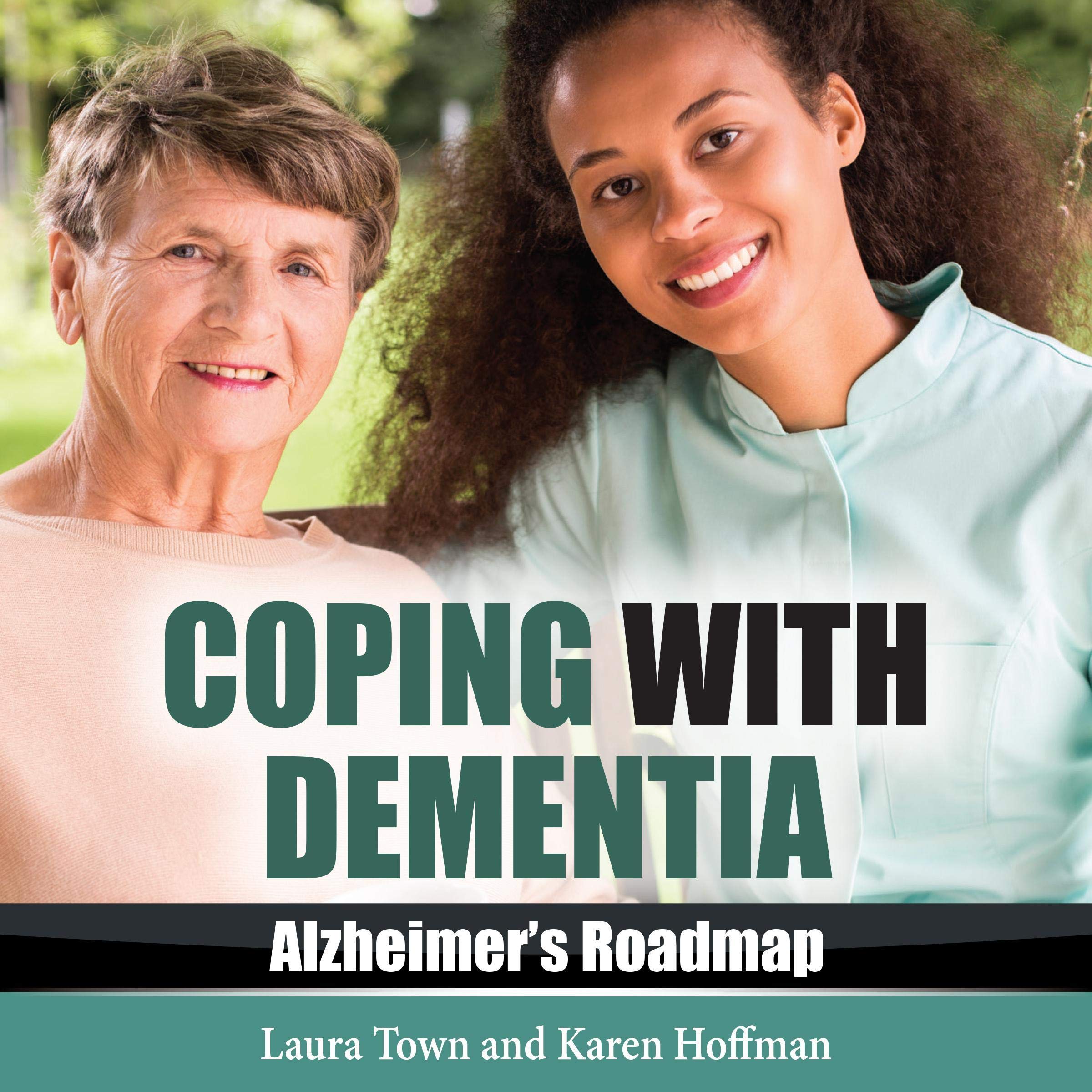 Cover art for Coping with Dementia: Alzheimer's Roadmap
