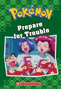 Prepare for Trouble Pokemon Classic Chapter Book #12 19 Pokemon Chapter Books