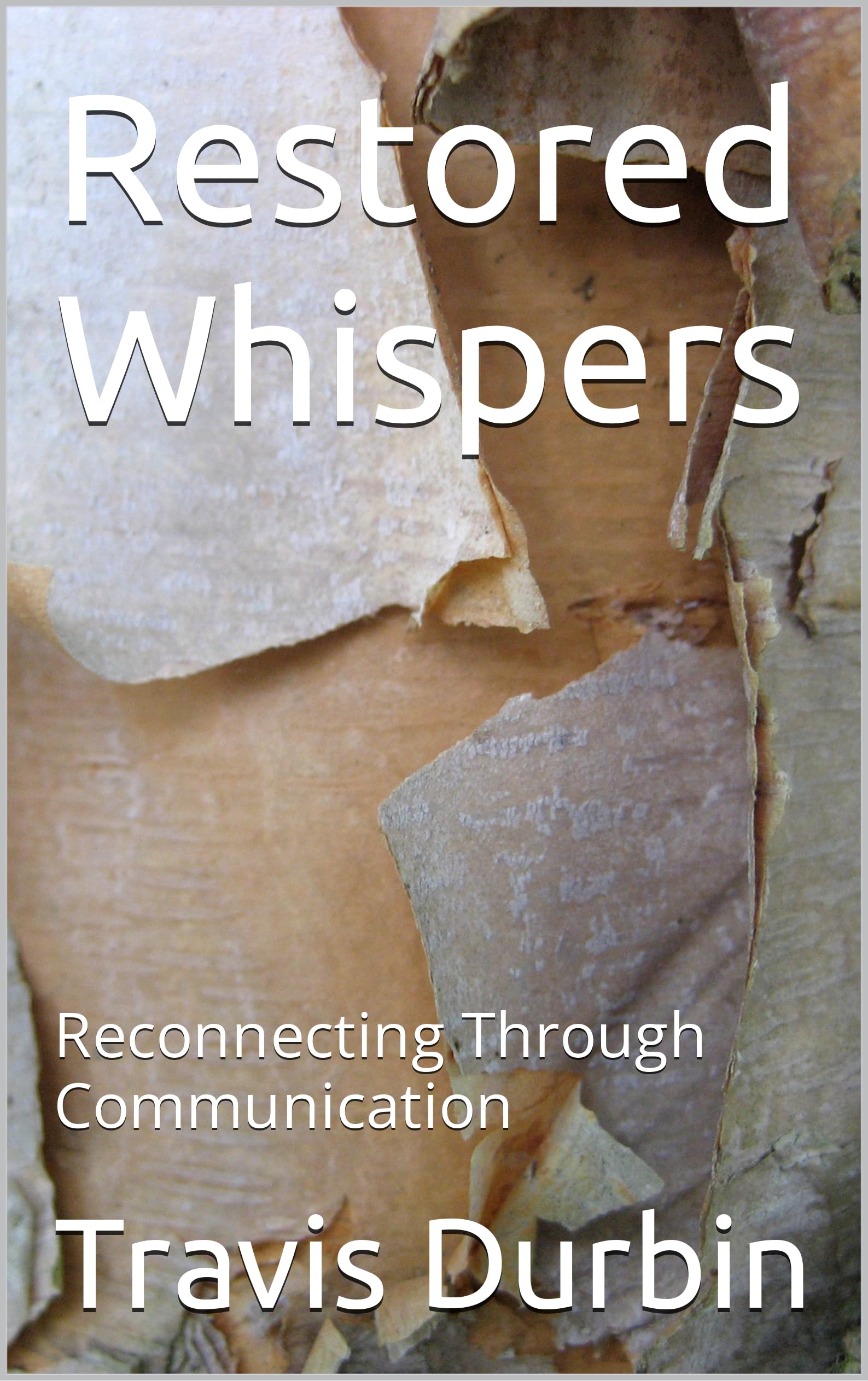 Restored Whispers: Reconnecting Through Communication