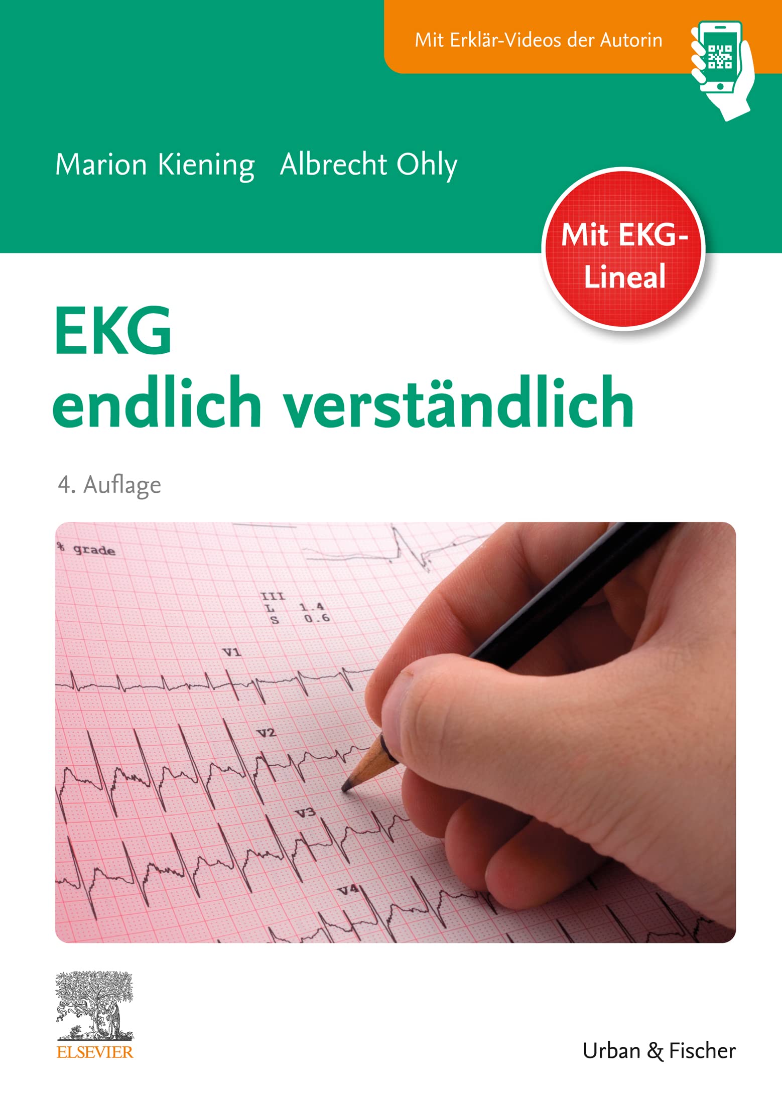 EKG endlich verständlich (KURZLEHRBUCH - Urban & Fischer Verlag)