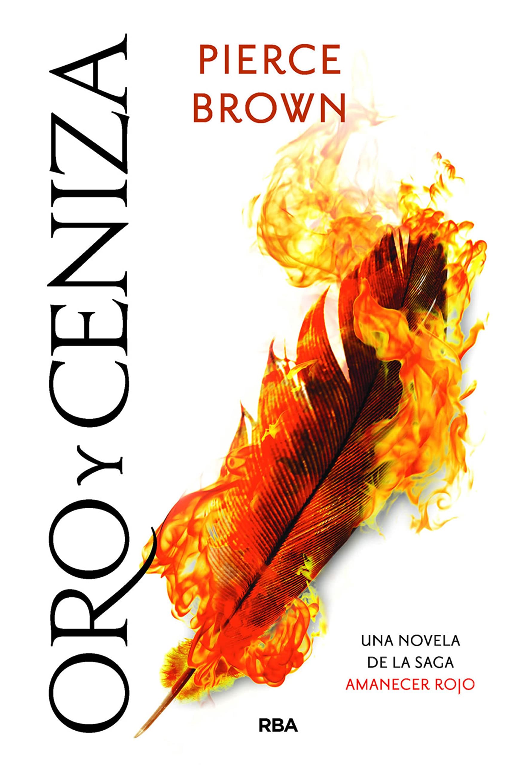 Oro y ceniza (Amanecer Rojo nº 4) (Spanish Edition)