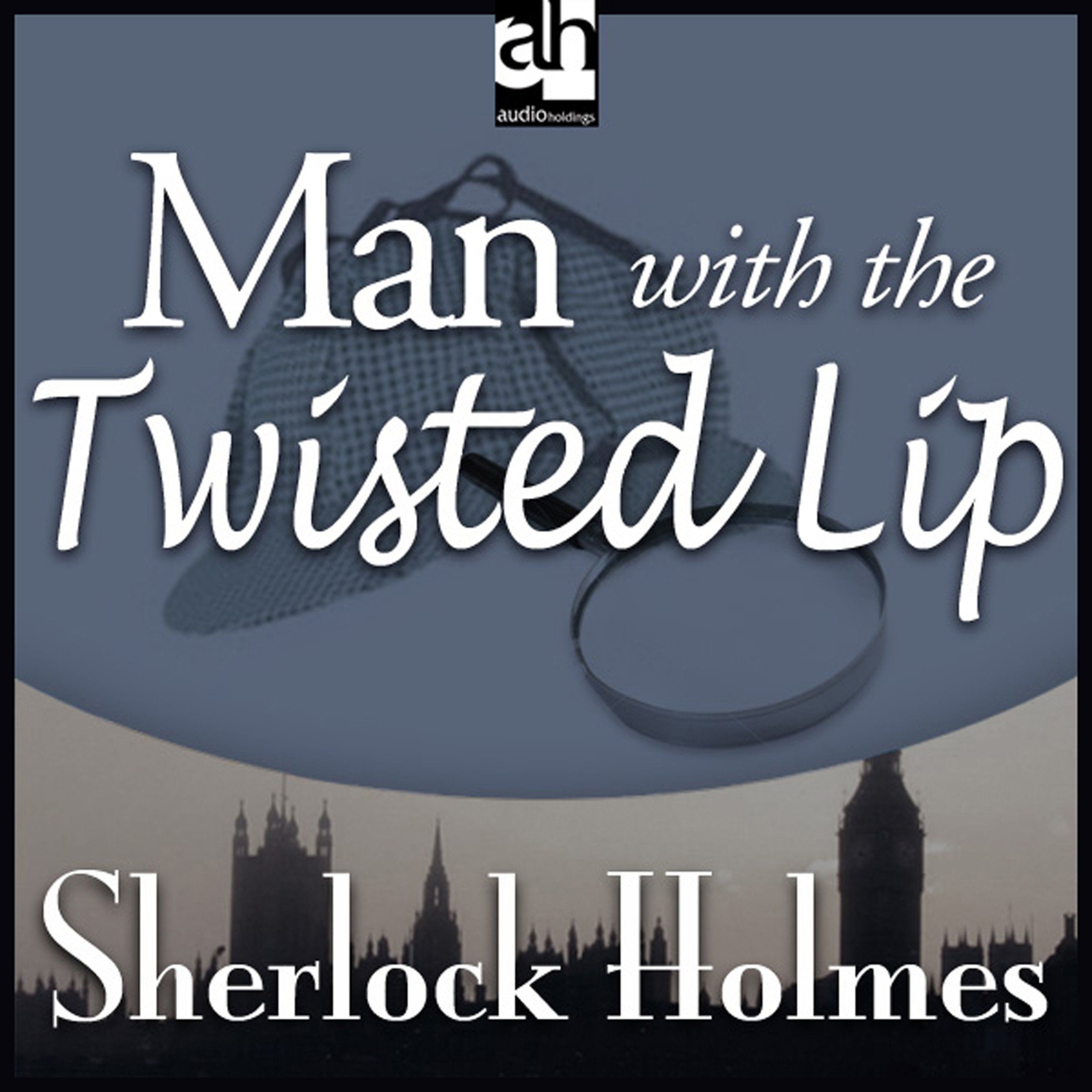 Cover art for Sherlock Holmes: Man with the Twisted Lip
