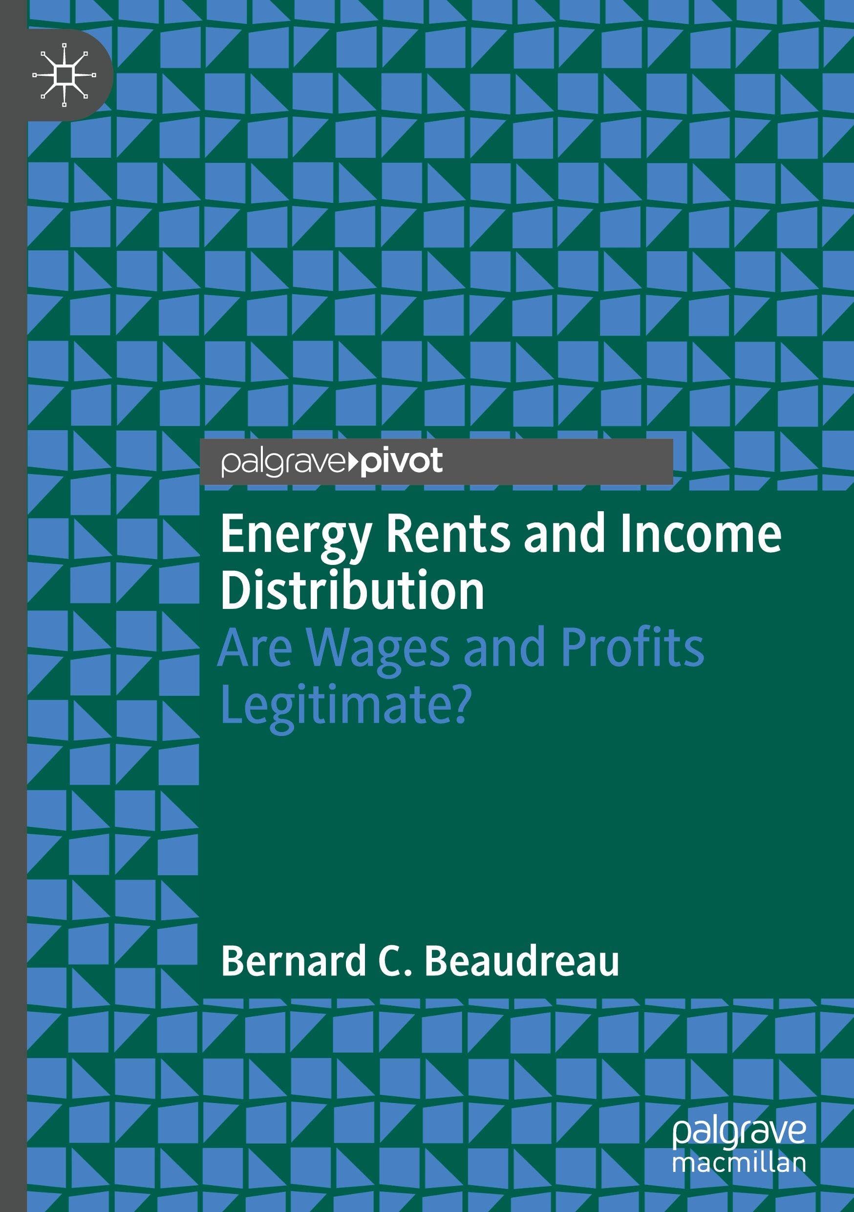Energy Rents and Income Distribution: Are Wages and Profits Legitimate?