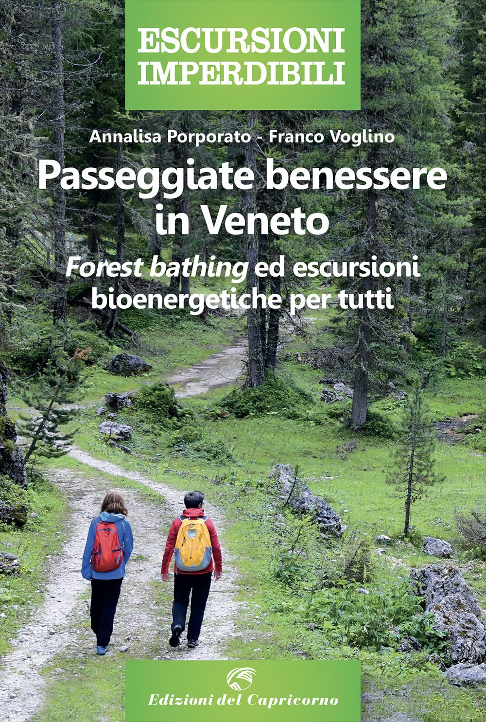 Passeggiate Benessere In Veneto. «Forest Bathing» Ed Escursioni Bioenergetiche Per Tutti - 4