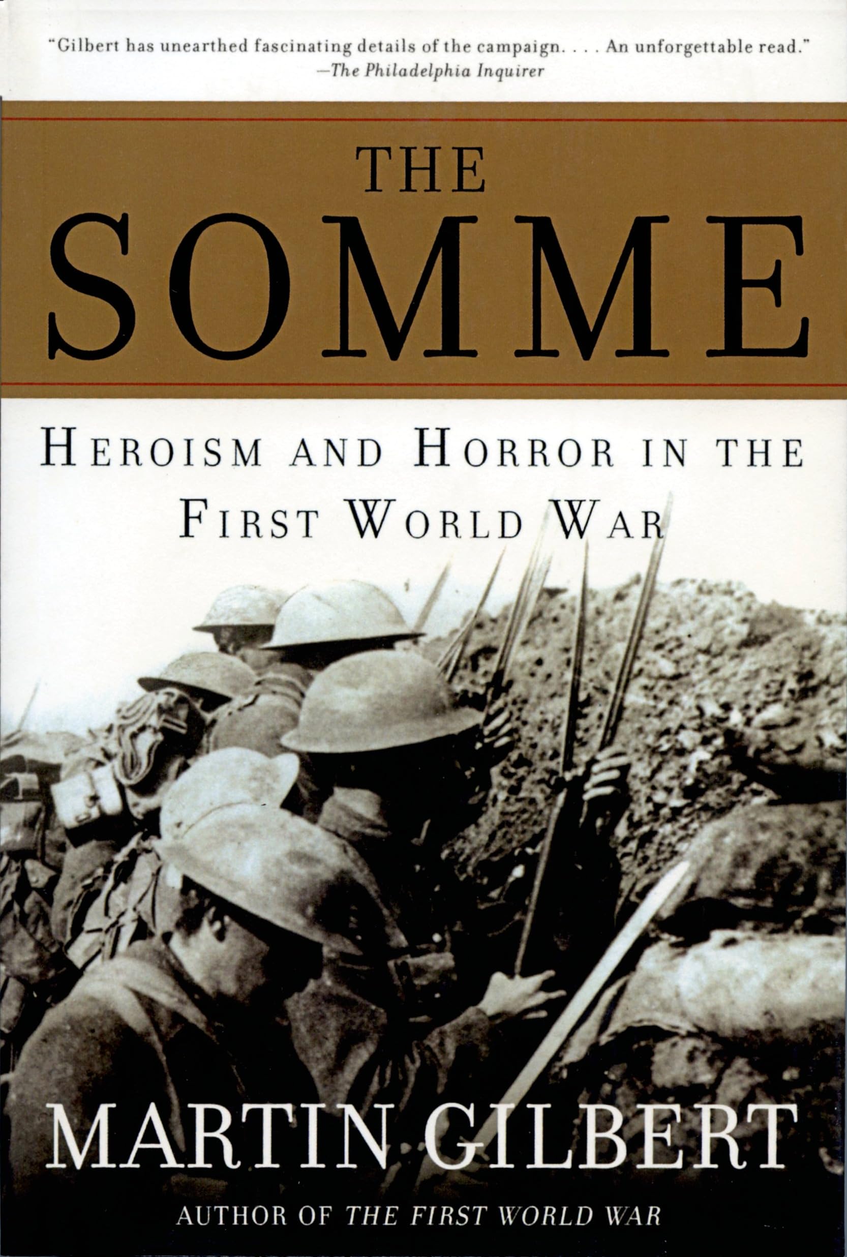 Somme: Heroism and Horror in the First World War