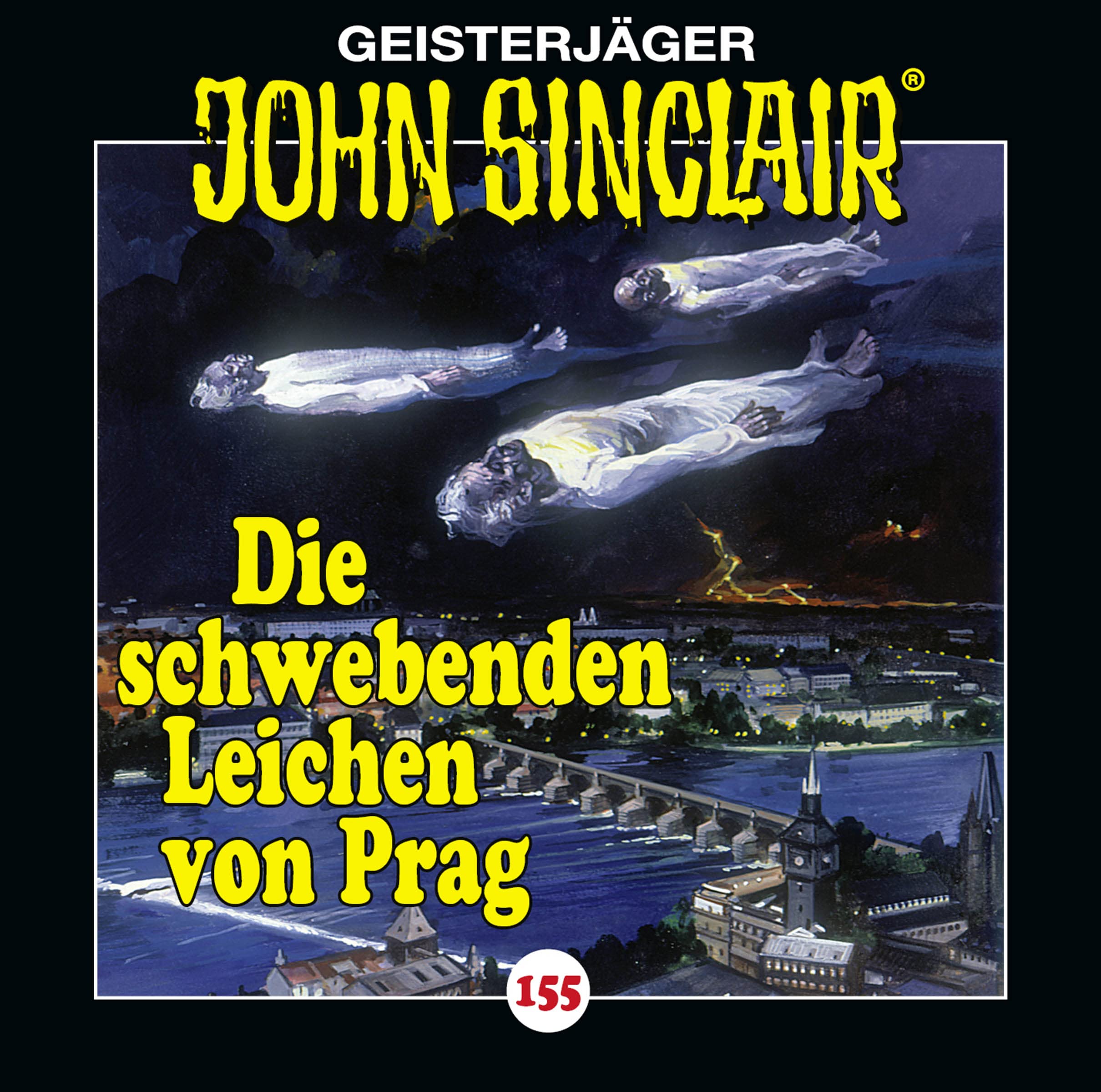 John Sinclair - Folge 155: Die schwebenden Leichen von Prag . Teil 1 von 2. (Geisterjäger John Sinclair, Band 155)