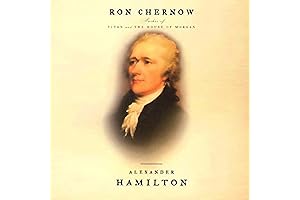 Alexander Hamilton: The Biography of Historical Political Figure