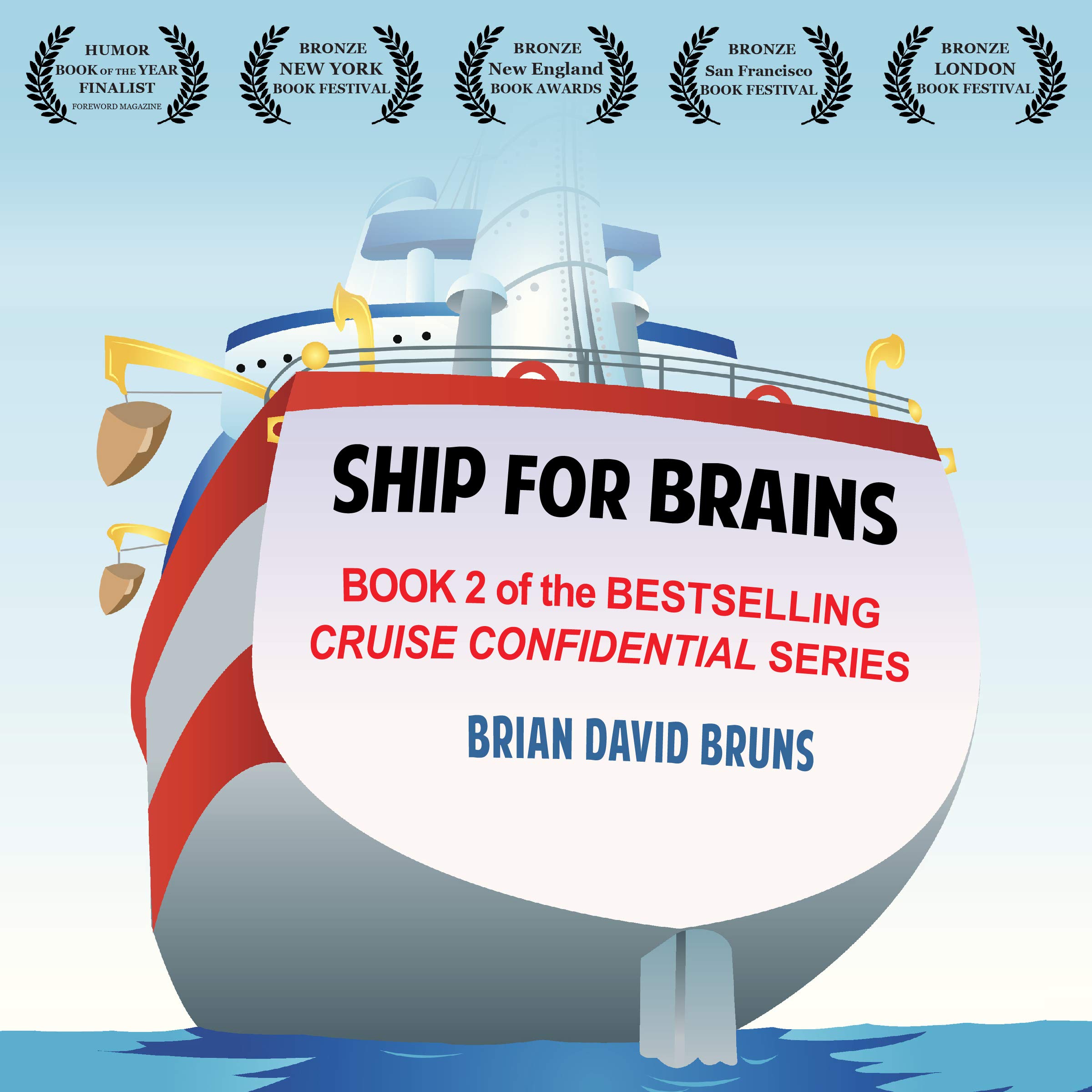 Ship for Brains: Cruise Confidential 2