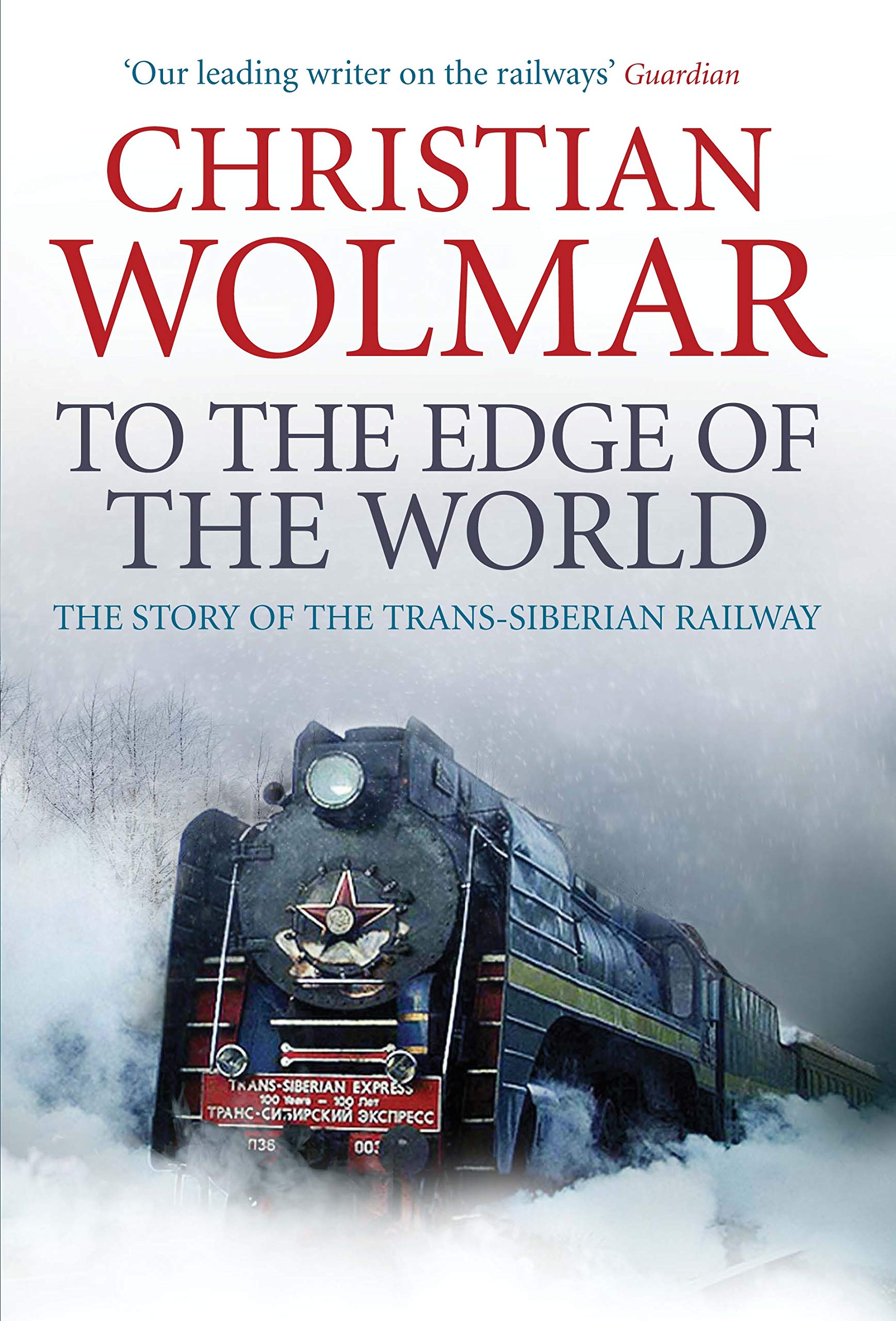 Buy To the Edge of the World: The Story of the Trans-Siberian Railway — BookShops.in