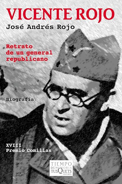 Portada de Vicente Rojo: Retrato de un General Republicano