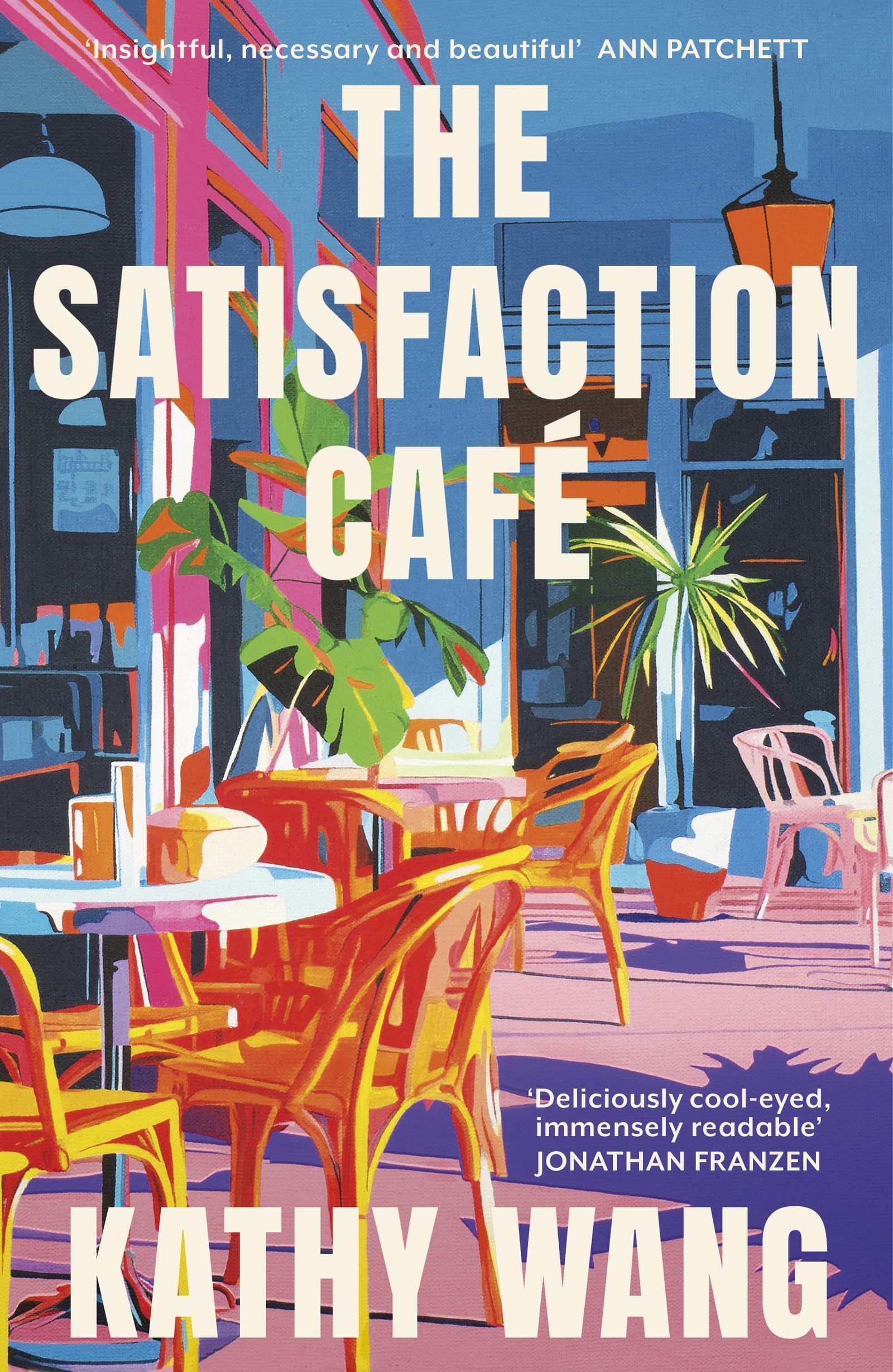 The Satisfaction Cafe by Kathy Wang - 9780349147253