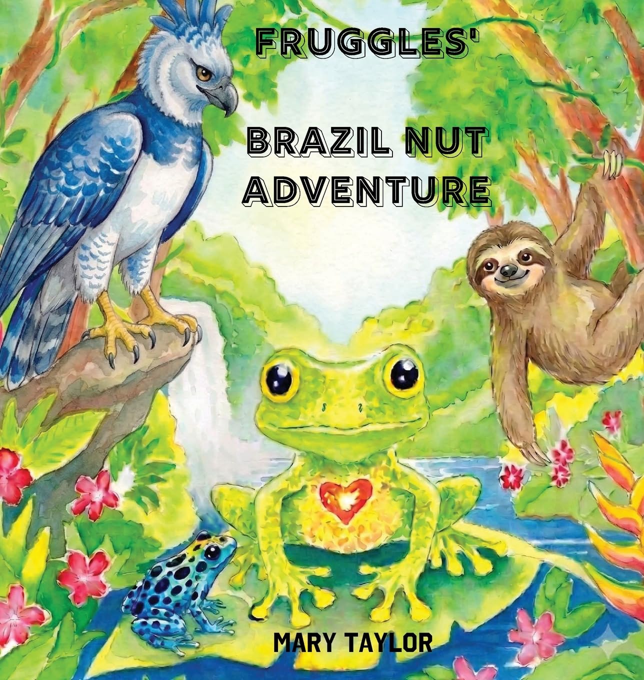 Fruggles' Brazil Nut Adventure (Fruggles and Friends)