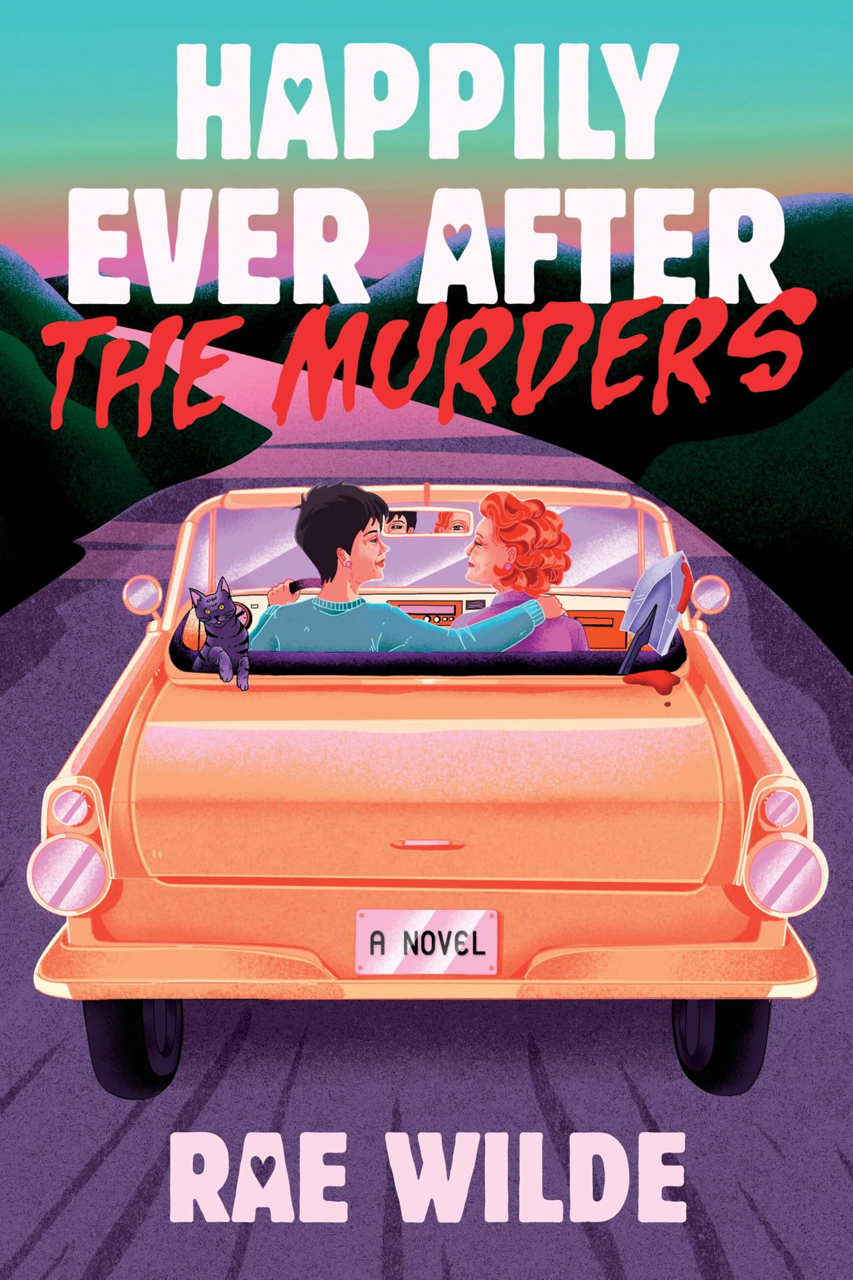 Happily Ever After the Murders: A Novel