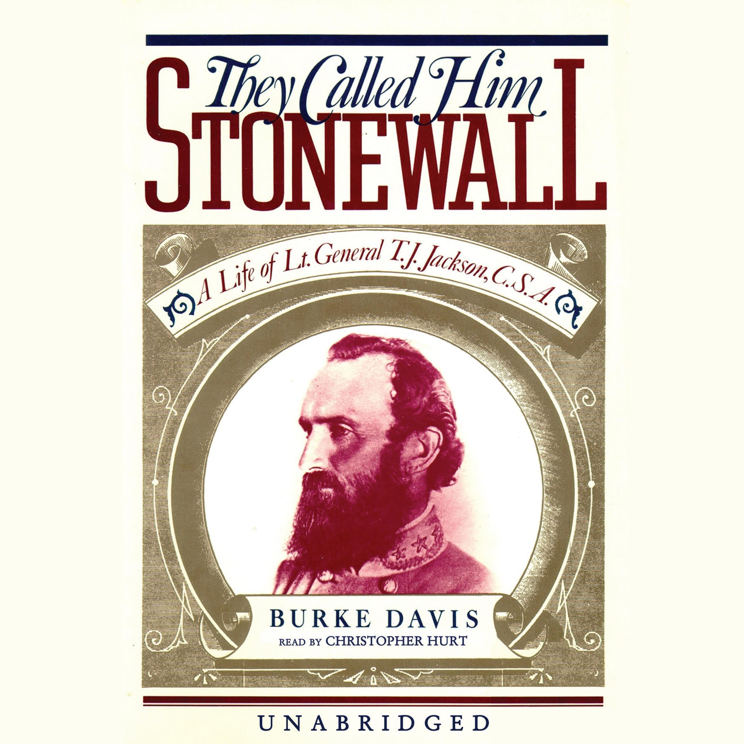 Cover art for They Called Him Stonewall