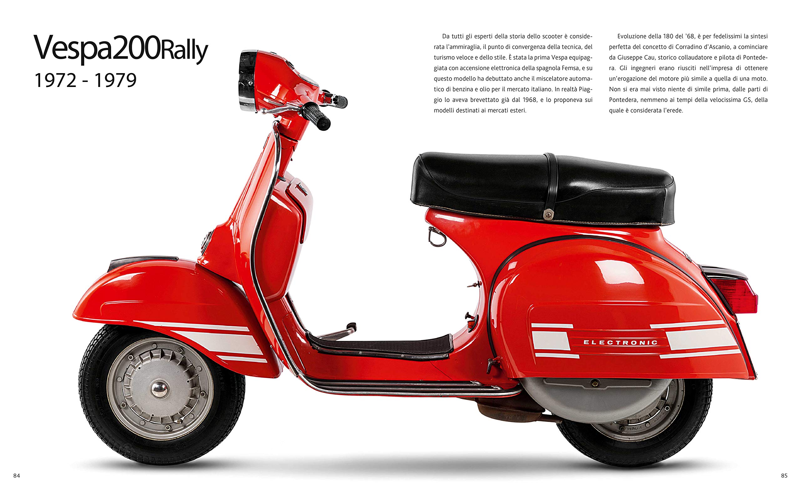 Vespa. La storia di una leggenda dalle origini ad oggi. Ediz. a colori