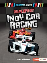 Superfast Indy Car Racing (Extreme Speed (Lerner ™ Sports))