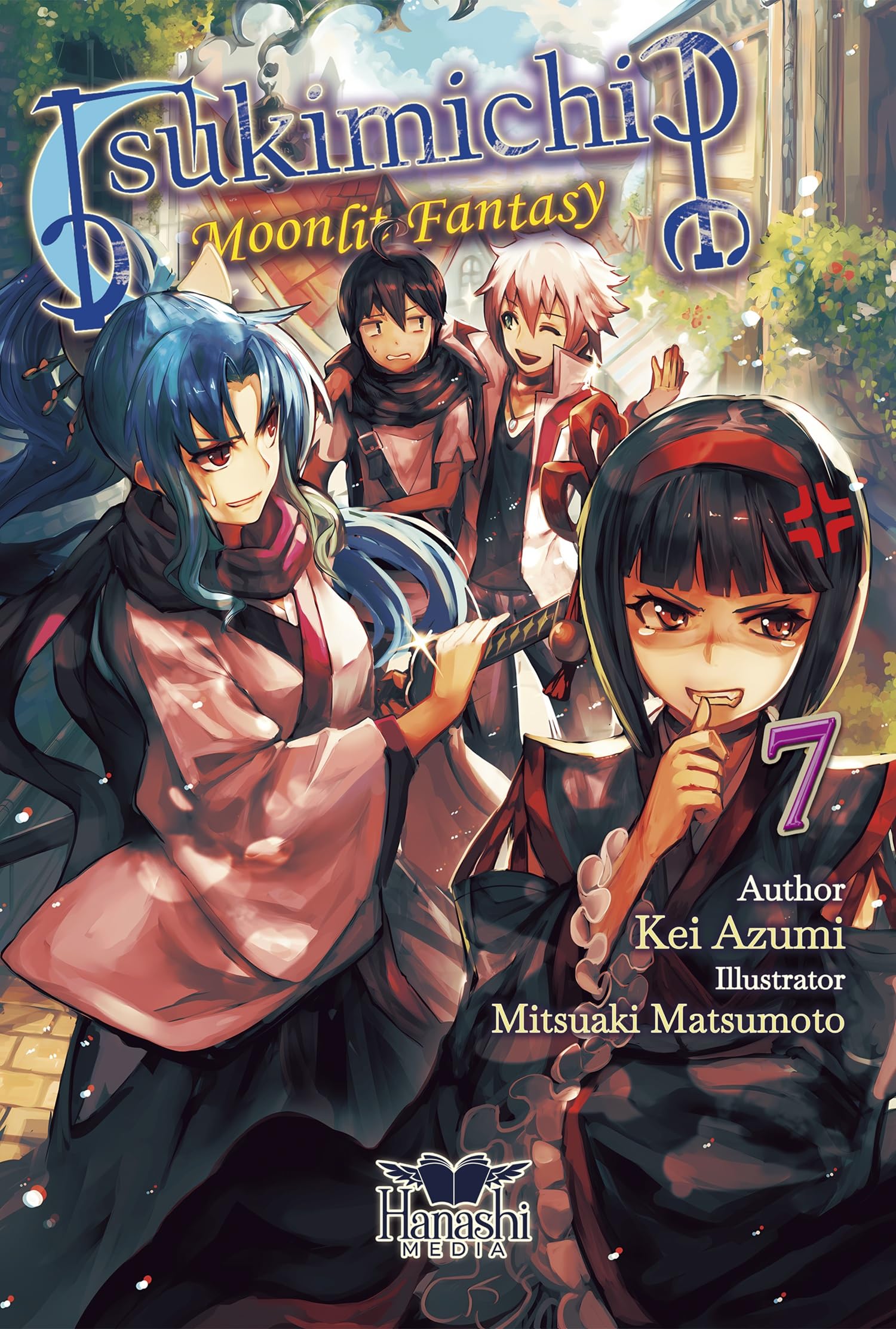 Tsukimichi: Moonlit Fantasy (Light Novel), Vol. 07