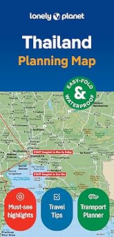 Lonely Planet Thailand Planning Map: Durable Waterproof Travel Map with Easy-Fold Format, Itineraries & Transport Guide for Bangkok, Chiang Mai, Phuket & More