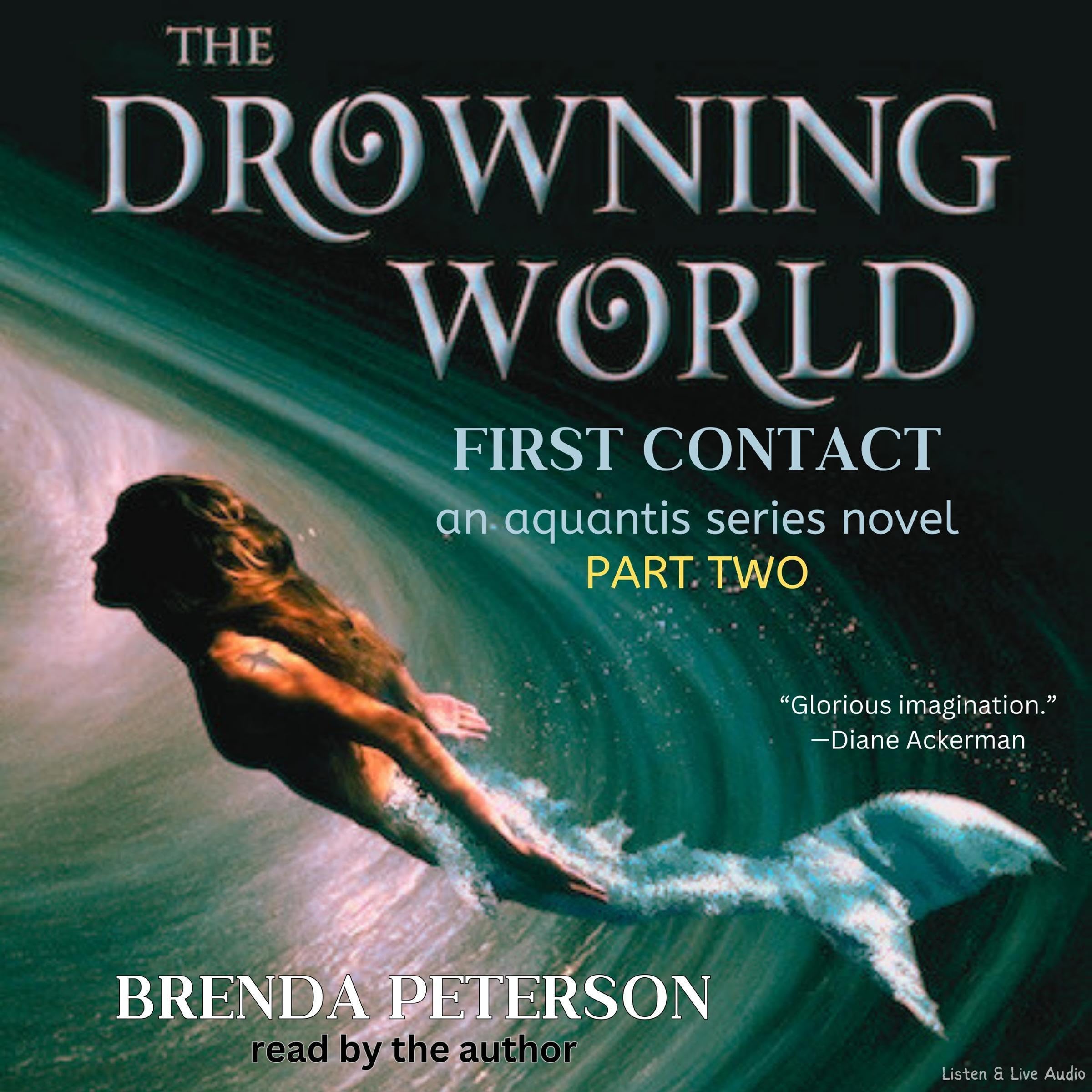The Drowning World: First Contact (Part 2)