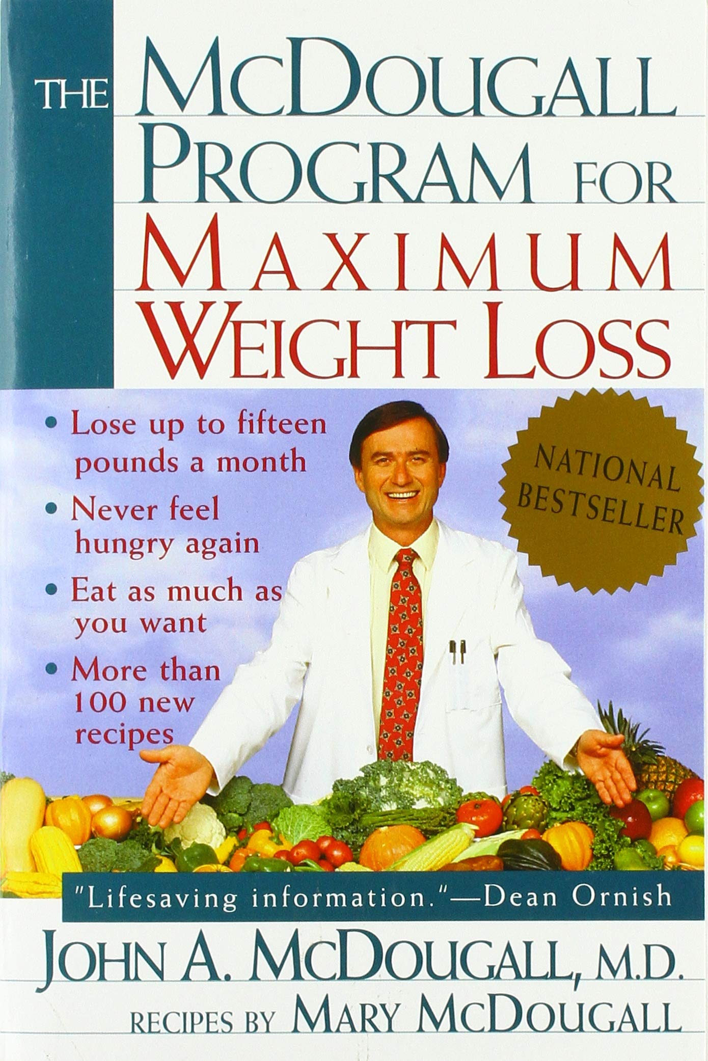 The McDougall Program for Maximum Weight Loss By McDougall John A