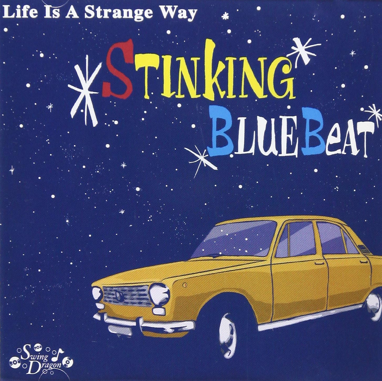 STINKING BLUE BEAT - Life Is A Strange Way - Disque CD