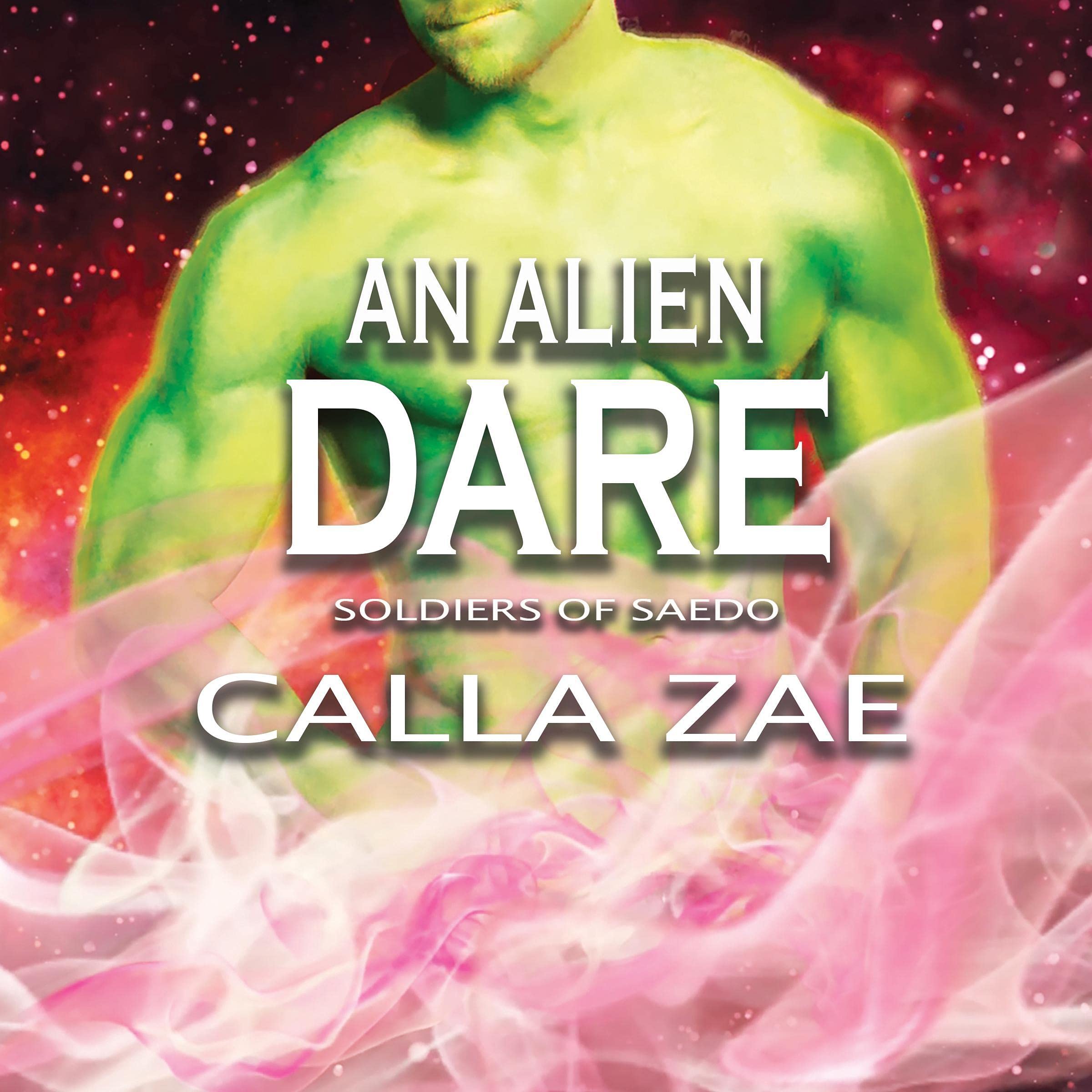 Cover art for An Alien Dare (Soldiers of Saedo Book 3)