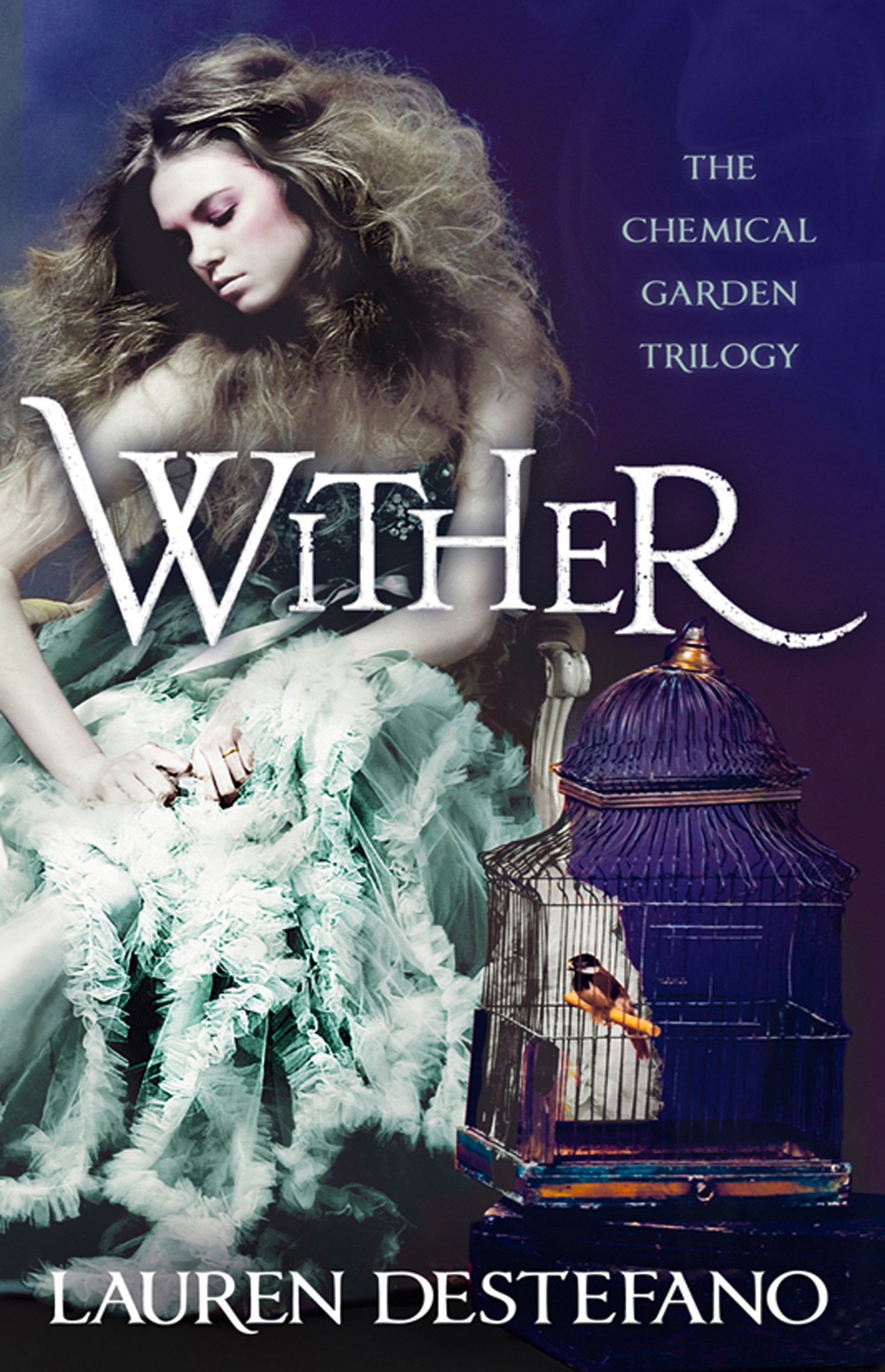 Wither: A Stunning Debut Young Adult Dystopian Novel of Love and Betrayal (The Chemical Garden Book 1)