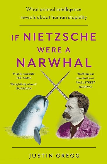 If Nietzsche Were A Narwhal