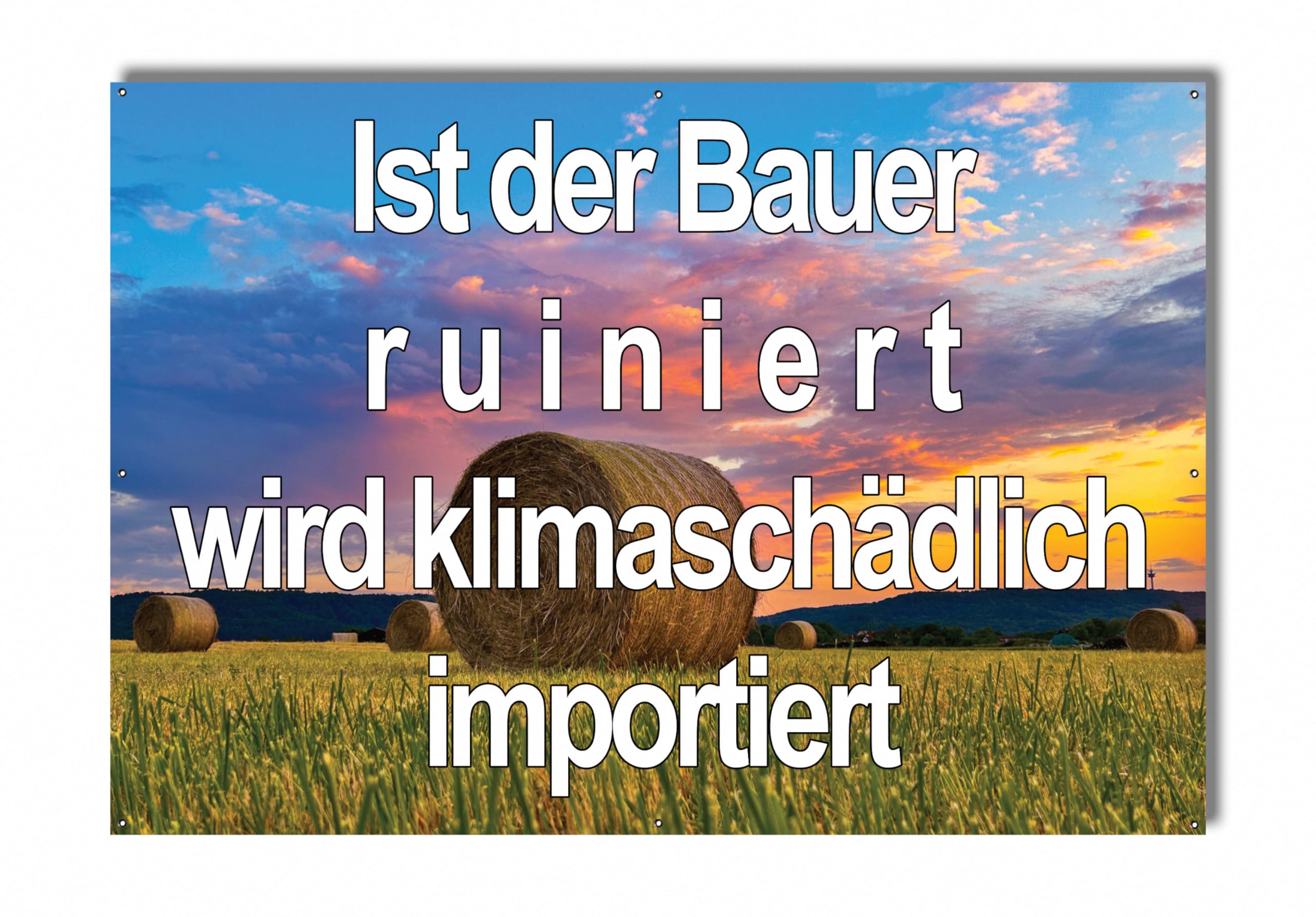 Protestbanner für Demo Landwirtschaft - Banner für Bauernprotest (Strohballen 5)