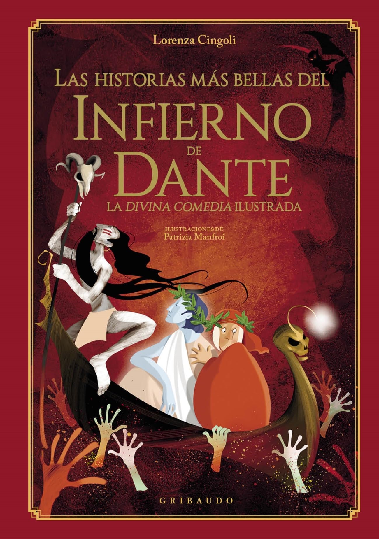 Historias Más Bellas del Infierno de Dante, Las: La Divina Comedia Ilustrada (Mitos y Leyendas)