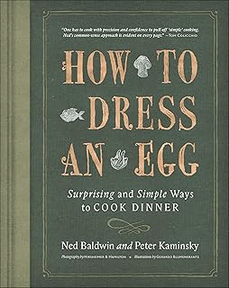 How To Dress An Egg: Surprising and Simple Ways to Cook Dinner - Buy now