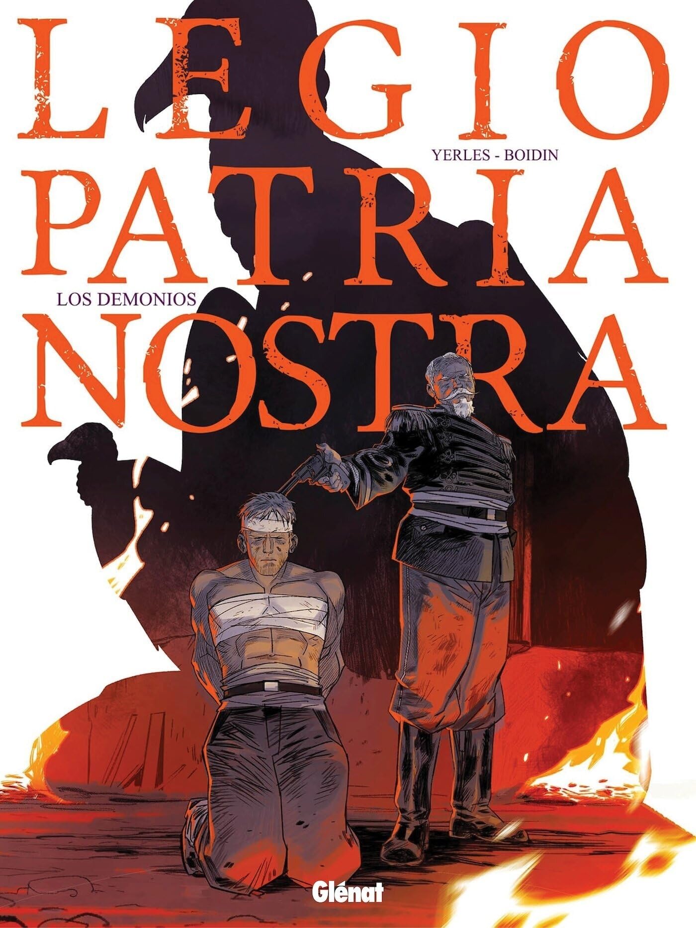 Legio patria nostra,04:los demonios - Marc-Antoine Boidin - Glénat - cartonné - Bande dessinée